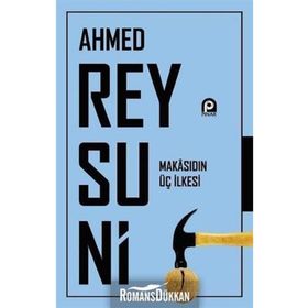 Makasıdın Üç İlkesi - Ahmed Raysuni