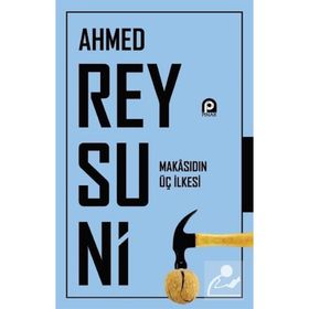 Makasıdın Üç İlkesi - Ahmed Raysuni