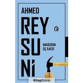 Makasıdın Üç İlkesi - Ahmed Raysuni