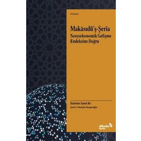 Makasıdüş Şeria Sosyoekonomik Gelişme Endeksine Doğru - Albaraka Yayınları
