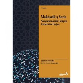 Makasıdüş Şeria Sosyoekonomik Gelişme Endeksine Doğru - Albaraka Yayınları