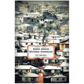 MAKBUL ANNELER MÜSTAKBEL VATANDAŞLAR - SEVI BAYRAKTAR