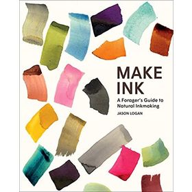 Make Ink: A Forager’s Guide to Natural Inkmaking