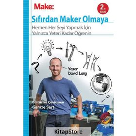 Make: Sıfırdan Maker Olmaya - David Lang