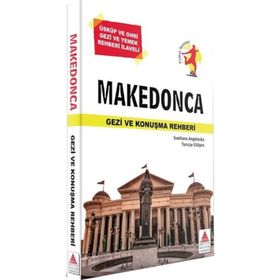 Makedonca Gezi ve Konuşma Rehberi - Tuncay Gülşen Svetlana Angeleska