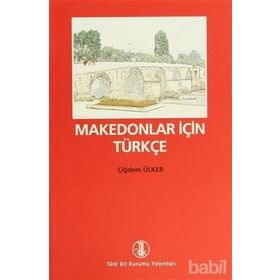 Makedonlar İçin Türkçe - Çiğdem Ülker