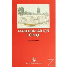 Makedonlar İçin Türkçe - Çiğdem Ülker