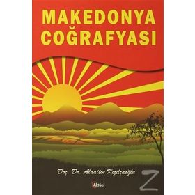 Makedonya Coğrafyası - Alaattin Kızılçaoğlu