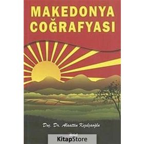 Makedonya Coğrafyası - Alaattin Kızılçaoğlu