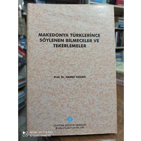 Makedonya Türklerince Söylenen Bilmeceler ve Tekerlemeler - Hamdi Hasan