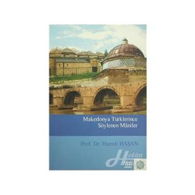 Makedonya Türklerince Söylenen Maniler - Hamdi Hasan