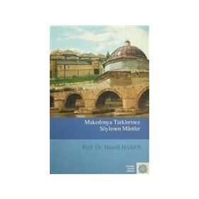 Makedonya Türklerince Söylenen Maniler - Hamdi Hasan