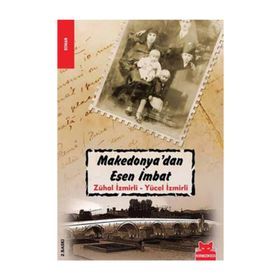 MAKEDONYA'DAN ESEN İMBAT - ZÜHAL İZMİRLİ;YÜCEL İZMİRLİ