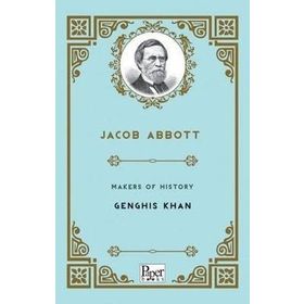 Makers Of History Genghis Khan - Jacob Abbott