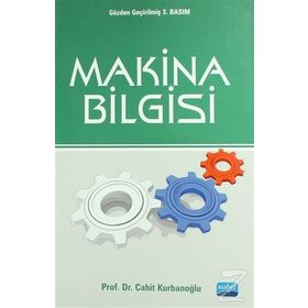 Makina Bilgisi - Cahit Kurbanoğlu