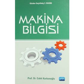 Makina Bilgisi - Cahit Kurbanoğlu