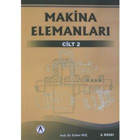 MAKINA ELEMANLARI CILT 2 - ERDEM KOÇ