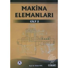 MAKINA ELEMANLARI CILT 2 - ERDEM KOÇ