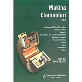 MAKINA ELEMANLARI CILT:1 - ATILLA BOZACI