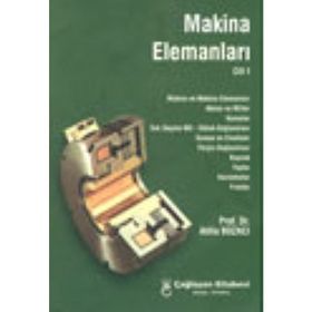 MAKINA ELEMANLARI CILT:1 - ATILLA BOZACI