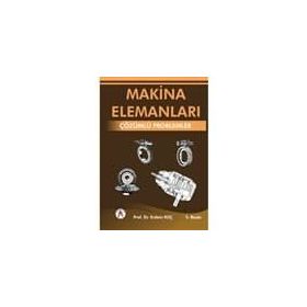 MAKINA ELEMANLARI ÇÖZÜMLÜ PROBLEMLER - ERDEM KOÇ