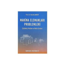 MAKINA ELEMANLARI PROBLEMLERI - MUSTAFA AKKURT