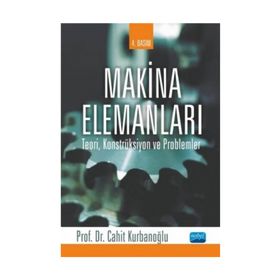 MAKINA ELEMANLARI TEORI KONSTRÜKSİYON VE PROBLEMLER - CAHIT KURBANOĞLU