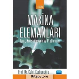 MAKINA ELEMANLARI TEORI KONSTRÜKSİYON VE PROBLEMLER - CAHIT KURBANOĞLU
