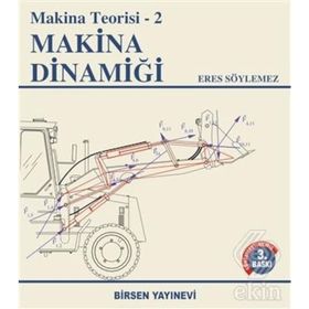 MAKINA TEORISI 2 - MAKINE DİNAMİĞİ - ERES SÖYLEMEZ