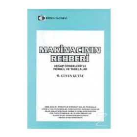 MAKİNACININ REHBERI - M. GÜVEN KUTAY