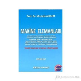 MAKINE ELEMANLARI CILT:1 - MUSTAFA AKKURT