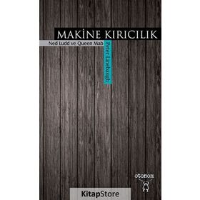 Makine Kırıcılık - Peter Linebaugh
