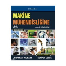 MAKINE MÜHENDISLIĞINE GIRIŞ - FATIH C. BABALIK;KADIR ÇAVDAR