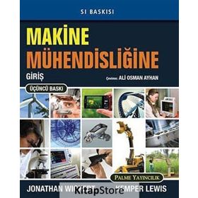 Makine Mühendisliğine Giriş - Jonathan Wickert - Kemper Lewis