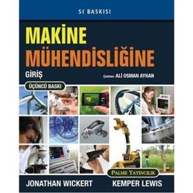 Makine Mühendisliğine Giriş - Jonathan Wickert - Kemper Lewis