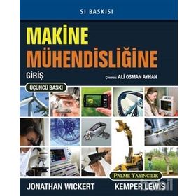 Makine Mühendisliğine Giriş - Jonathan Wickert - Kemper Lewis