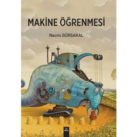Makine Öğrenmesi - Prof. Dr. Necmi Gürsakal