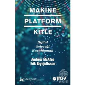 Makine Platform Kitle - Erik Brynjolfsson
