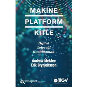 Makine Platform Kitle - Erik Brynjolfsson