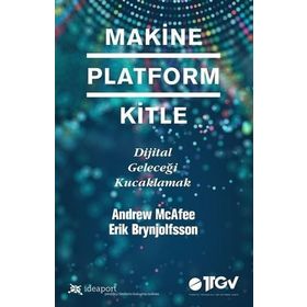 Makine Platform Kitle - Erik Brynjolfsson