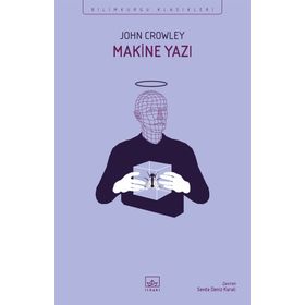 Makine Yazı-John Crowley