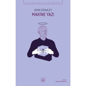 Makine Yazı-John Crowley
