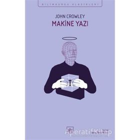 Makine Yazı-John Crowley