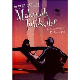 MAKINELI TÜFEKÇİLER - ROBERT WESTALL