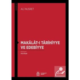 Makâlât-ı Târihiyye Ve Edebiyye - Ali Nusret