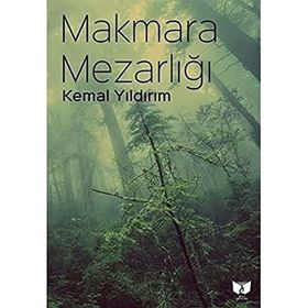 Makmara Mezarlığı - Kemal Yıldırım