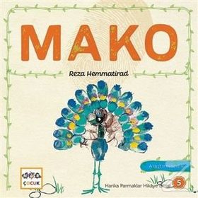 Mako-Harika Parmaklar Hikaye Dizisi 5 - Reza Hemmatirad