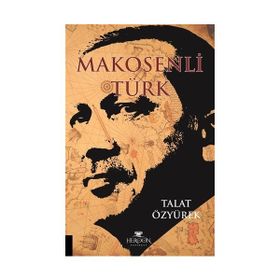 Makosenli Türk - Talat Özyürek