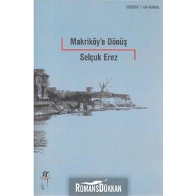 Makriköy'e Dönüş - Selçuk Erez