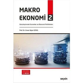 Makro Ekonomi 2 - Enver Alper Güvel